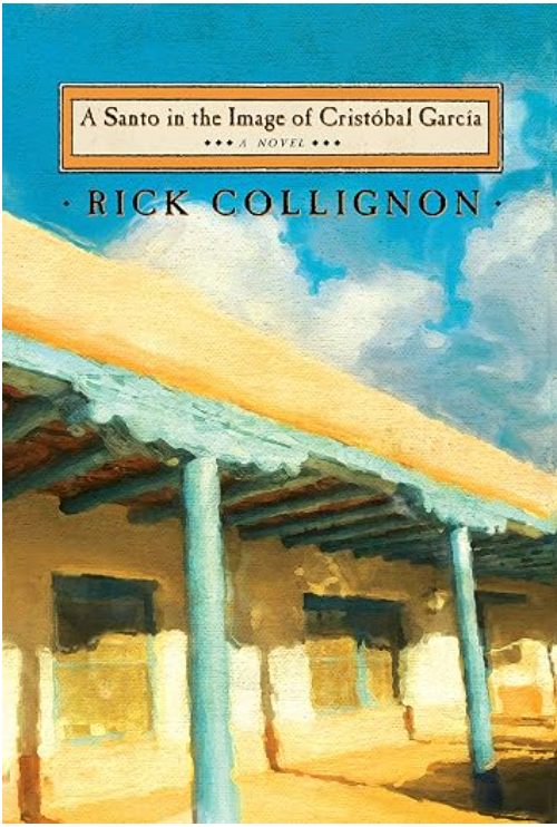 A Santo in the Image of Cristóbal García by Rick Collignon — Paperback