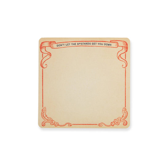 Don't Let the Bastards Get You Down Small Notepad