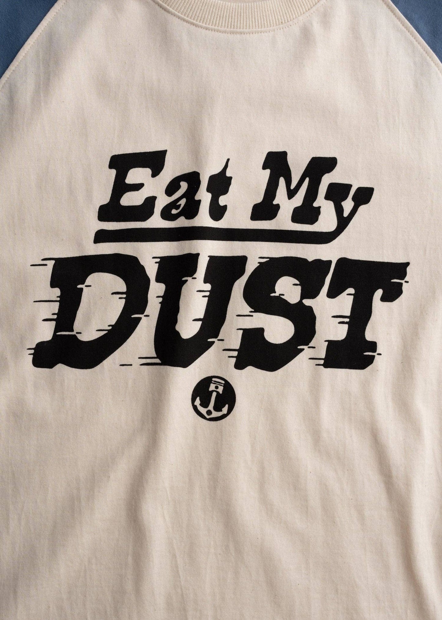 Eat My Dust Longsleeve
