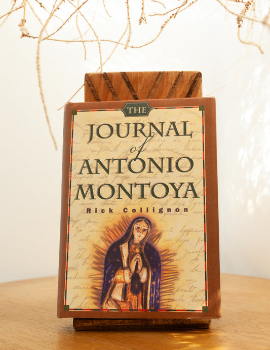 The Journal of Antonio Montoya by Rick Collignon (signed copy)