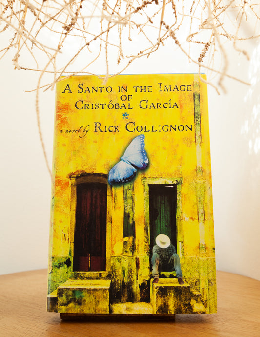 A Santo in the Image of Cristòbal García by Rick Collignon (author signed copy)